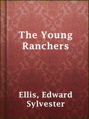 The Young Ranchers - ebook